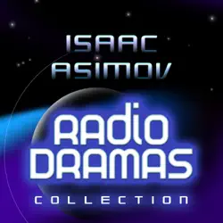 isaac asimov radio dramas (original staging) audiobook cover image