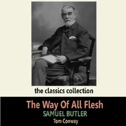 the way of all flesh (dramatized) audiobook cover image