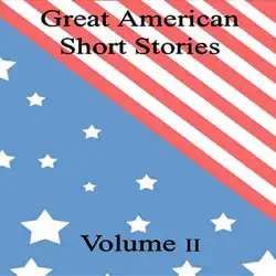 great american short stories: volume 2 (unabridged) [unabridged fiction] audiobook cover image