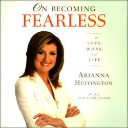 on becoming fearless...in love, work, and life audiobook cover image