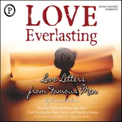 love everlasting: love letters from famous men (unabridged) audiobook cover image