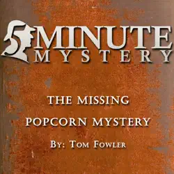 5 minute mystery - the missing popcorn mystery (unabridged) audiobook cover image