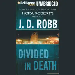 divided in death: in death, book 18 (unabridged) audiobook cover image