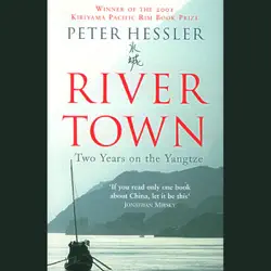 river town: two years on the yangtze (unabridged) audiobook cover image