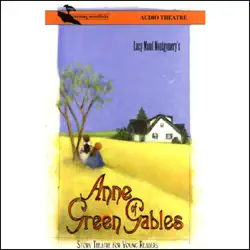 anne of green gables (dramatized) audiobook cover image