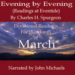 evening by evening (readings for the month of march): readings at eventide (unabridged) audiobook cover image
