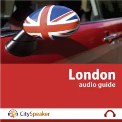 london: cityspeaker audio guide: everything you want to know about london (original staging) audiobook cover image