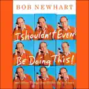 I Shouldn't Even Be Doing This!: and Other Things That Strike Me as Funny mp3 book download