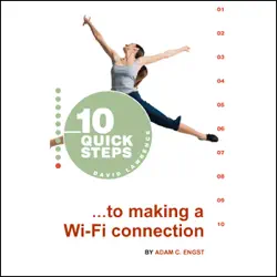 10 quick steps to making a wi-fi connection audiobook cover image