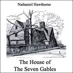 the house of the seven gables (unabridged) audiobook cover image