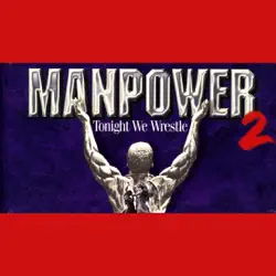 manpower 2: tonight we wrestle (original staging nonfiction) audiobook cover image