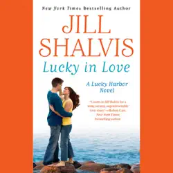 lucky in love: a lucky harbor novel, book 4 (unabridged) audiobook cover image