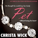 Pet: The Collected Billionaire Domination and Submission Series (Unabridged) MP3 Audiobook