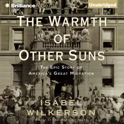 the warmth of other suns: the epic story of america's great migration (unabridged) audiobook cover image