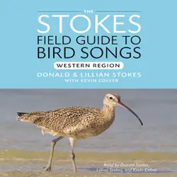 stokes field guide to bird songs: western region (unabridged) audiobook cover image