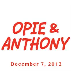 opie & anthony, bob kelly, december 07, 2012 audiobook cover image