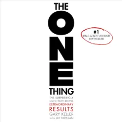 the one thing: the surprisingly simple truth behind extraordinary results (unabridged) audiobook cover image