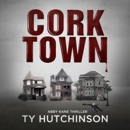 Corktown: Abby Kane Thriller (Unabridged) MP3 Audiobook