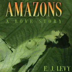 amazons: a love story (unabridged) audiobook cover image