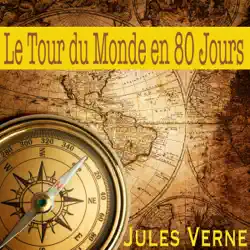 le tour du monde en 80 jours. voyages extraordinaires audiobook cover image