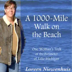 a 1000-mile walk on the beach: one woman's trek of the perimeter of lake michigan (unabridged) audiobook cover image