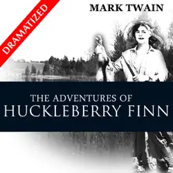 the adventures of huckleberry finn (dramatized) audiobook cover image