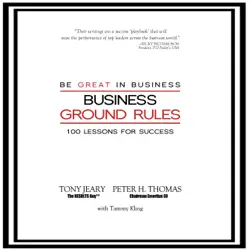 business ground rules: be great in business (unabridged) audiobook cover image