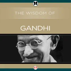 wisdom of gandhi (unabridged) audiobook cover image