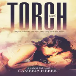 torch: take it off, book 1 (unabridged) audiobook cover image
