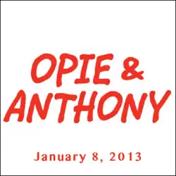opie & anthony, nikolaj coster-waldau and tom papa, january 8, 2013 audiobook cover image