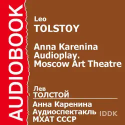 anna karenina: moscow art theatre audioplay (dramatized) [russian edition] (unabridged) imagen de portada de audiolibro