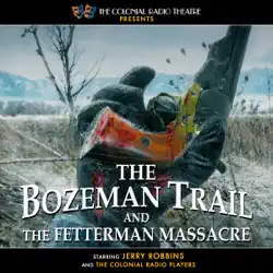 the bozeman trail and the fetterman massacre audiobook cover image