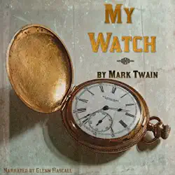 my watch (unabridged) audiobook cover image