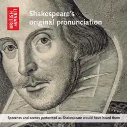 shakespeare's original pronunciation: speeches and scenes performed as shakespeare would have heard them audiobook cover image