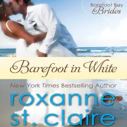 barefoot in white: the barefoot bay brides, book 1 (unabridged) audiobook cover image