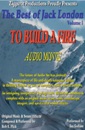To Build a Fire: The Best of Jack London, Volume 1 (Abridged Fiction) MP3 Audiobook