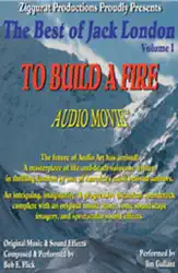 to build a fire: the best of jack london, volume 1 (abridged fiction) audiobook cover image