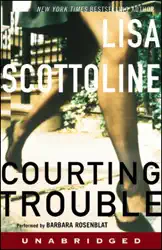 courting trouble (abridged fiction) audiobook cover image
