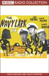 the navy lark, volume 14: the smuggling spy (original staging fiction) audiobook cover image