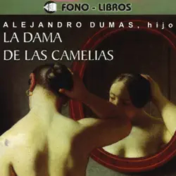 la dama de las camelias [the lady of the camellias] [abridged fiction] audiobook cover image