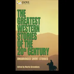 the greatest western stories of the 20th century (unabridged) audiobook cover image