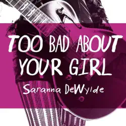 too bad about your girl (unabridged) audiobook cover image