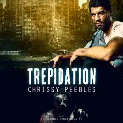 the zombie chronicles: trepidation: apocalypse infection unleashed, book 7 (unabridged) audiobook cover image