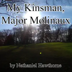 my kinsman, major molinaux (unabridged) audiobook cover image
