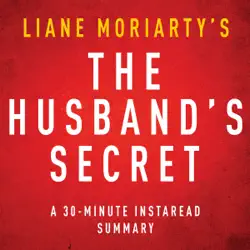 the husband's secret by liane moriarty - a 30-minute summary (unabridged) audiobook cover image