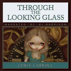 through the looking glass (unabridged) audiobook cover image