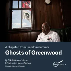 ghosts of greenwood: dispatches from freedom summer (unabridged) audiobook cover image