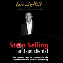 stop selling and get clients: the proven 9-step guide for professionals (unabridged) audiobook cover image