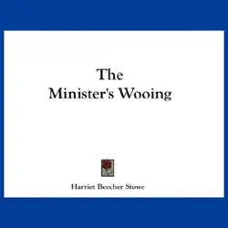 the minister's wooing (unabridged) audiobook cover image