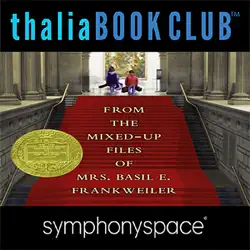 thalia kids' book club: from the mixed-up files of mrs. basil e. frankweiler - 50th anniversary audiobook cover image